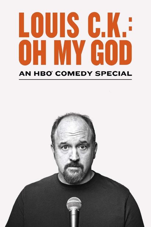 Movie poster for Louis C.K.: Oh My God (2013)