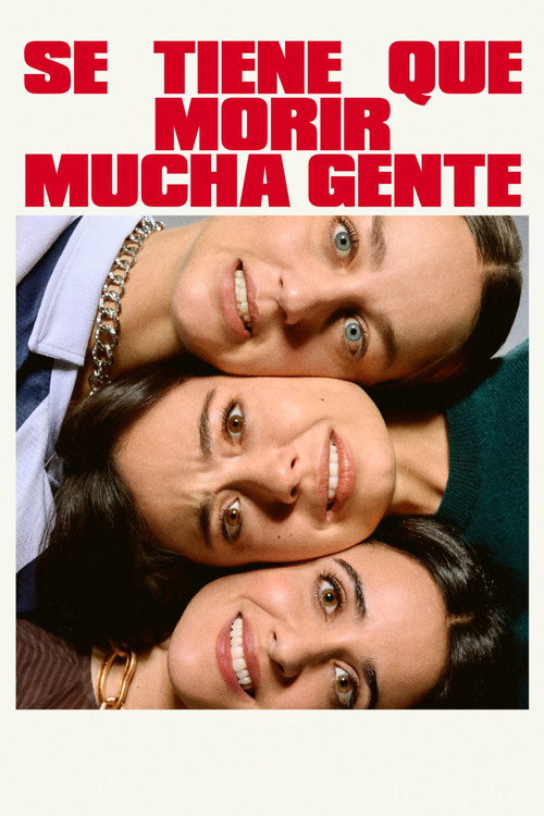 Series poster for Se tiene que morir mucha gente (2026)