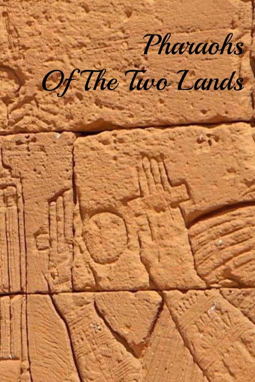 Movie poster for Pharaohs Of The Two Lands (2022)