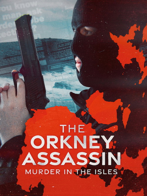 Movie poster for The Orkney Assassin: Murder in the Isles (2025)