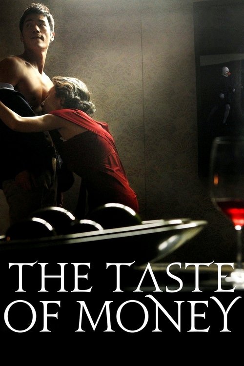 Movie poster for The Taste of Money (2012)