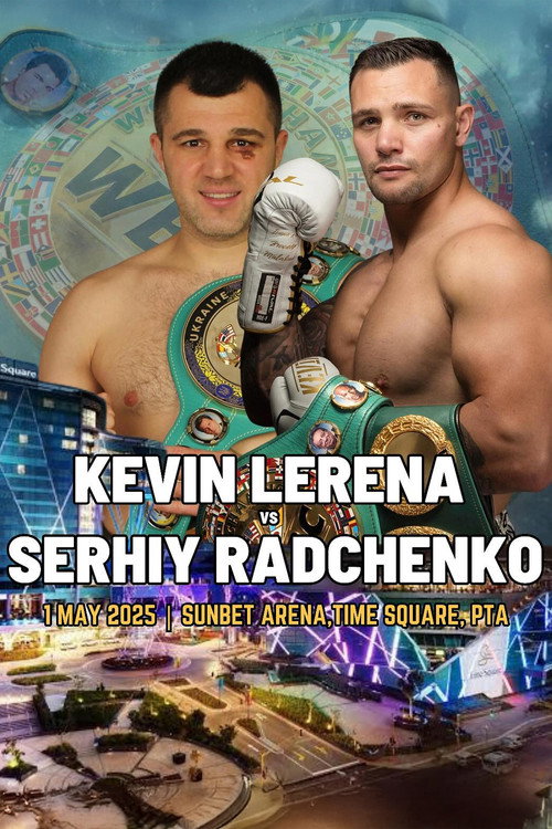 Movie poster for Kevin Lerena vs. Serhiy Radchenko (2025)