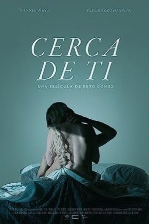 Movie poster for Cerca de ti (2022)