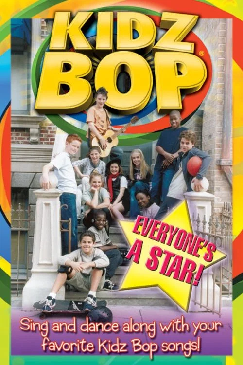Movie poster for Kidz Bop: Everyone's a Star (2003)