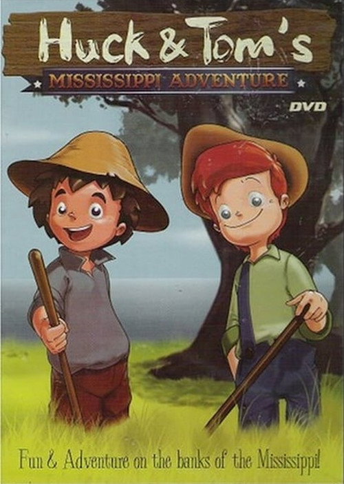 Movie poster for Huck and Tom's Mississippi Adventure (1995)