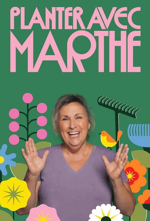 Series poster for Planter avec Marthe (2024)