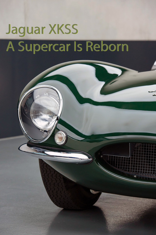 Movie poster for Jaguar XKSS - A Supercar Is Reborn (2017)