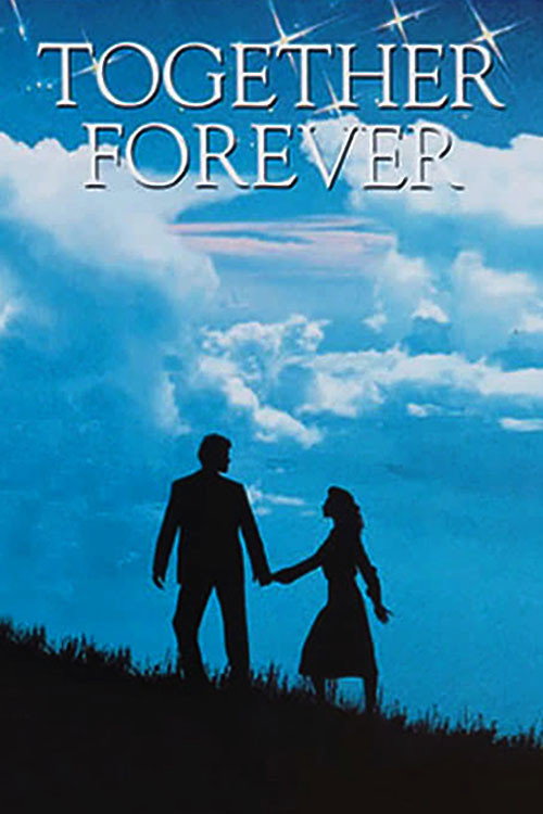 Movie poster for Together Forever (1987)