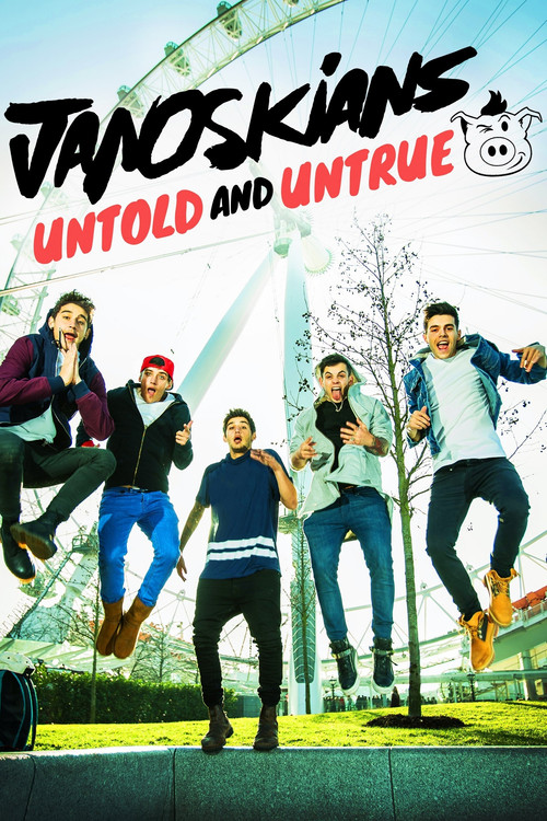 Movie poster for Janoskians: Untold and Untrue (2015)