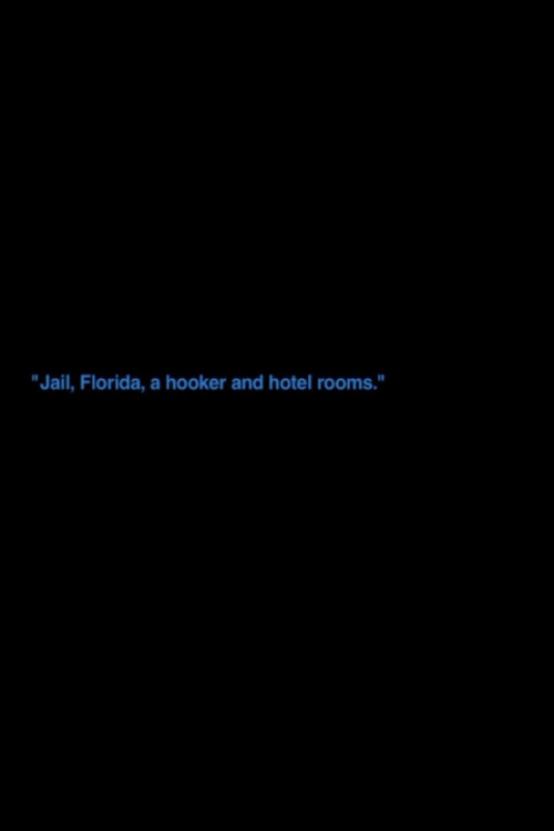 Movie poster for „Jail, Florida, A Hooker, And Hotel Rooms“ (2012)