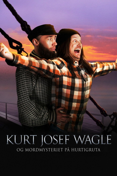 Movie poster for Kurt Josef Wagle and the Murder Mystery on the Hurtigruta (2017)