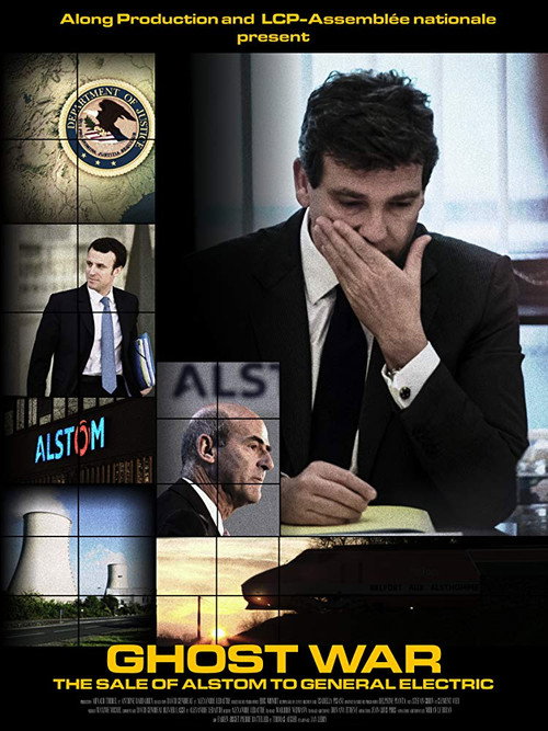 Movie poster for Guerre fantôme : la vente d'Alstom à General Electric (2017)