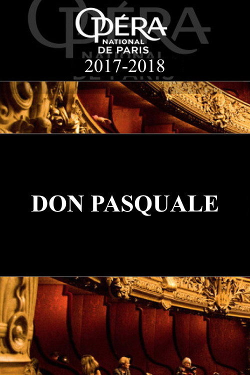 Movie poster for Don Pasquale - Palais Garnier (2018)