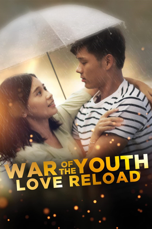Movie poster for War of the Youth: Love Reload (2019)