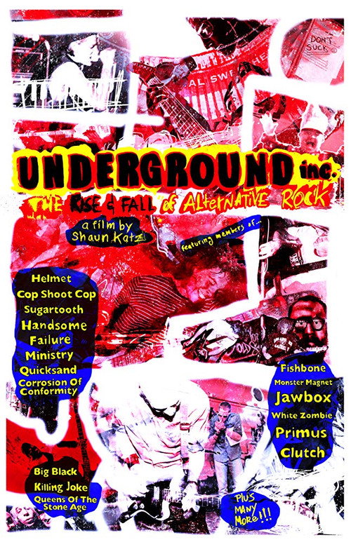 Movie poster for Underground Inc: The Rise and Fall of Alternative Rock (2019)