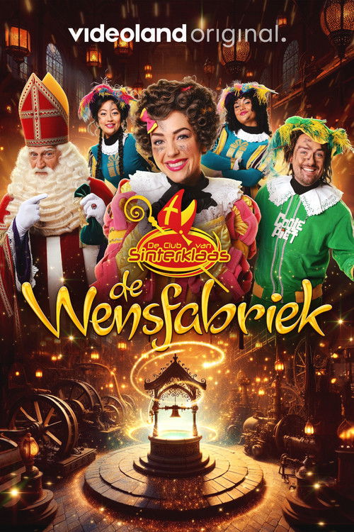 De Club van Sinterklaas: de Wensfabriek poster