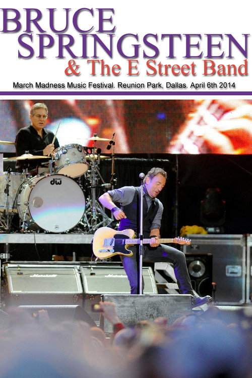 Movie poster for Bruce Springsteen - March Madness Music Festival (2014)