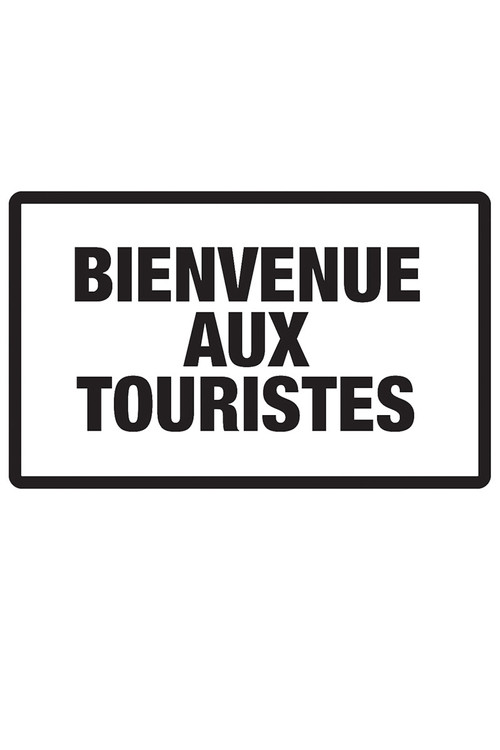 Bienvenue aux touristes poster