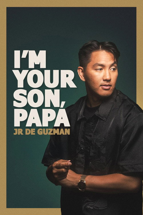 Movie poster for JR De Guzman: I'm Your Son, Papa (2024)