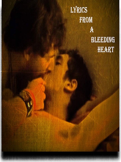 Movie poster for Lyrics from a Bleeding Heart (2018)