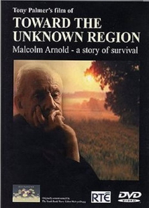 Movie poster for Toward the Unknown Region: Malcolm Arnold - A Story of Survival (2004)