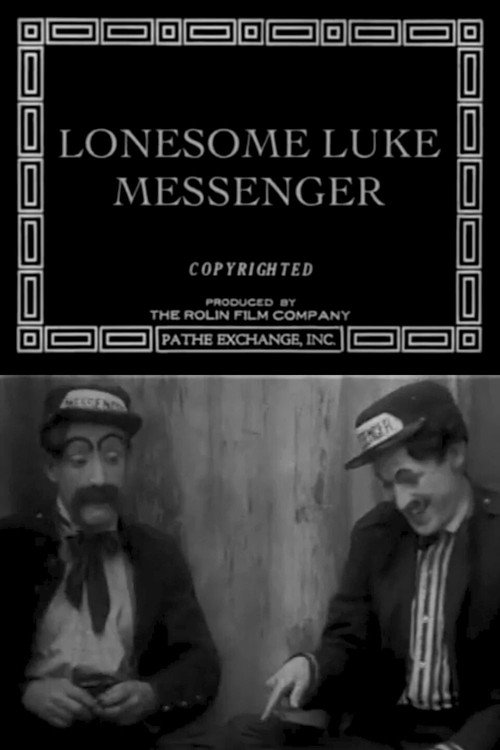 Movie poster for Lonesome Luke, Messenger (1917)