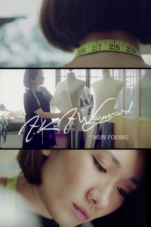 Movie poster for Mun Foong, A.K.A Wayward (2014)