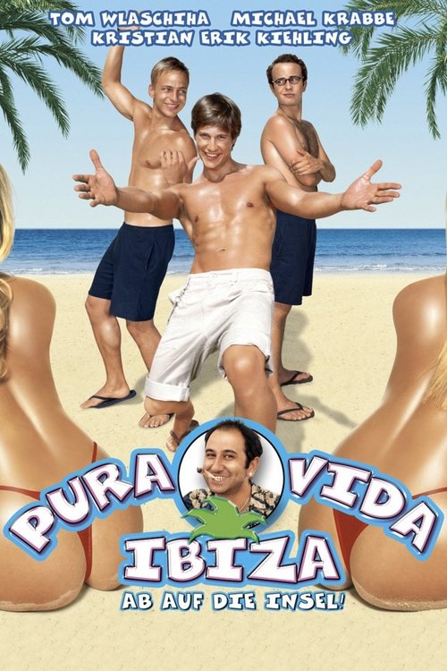 Movie poster for Pura Vida Ibiza (2004)