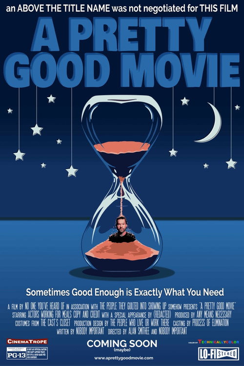 Movie poster for A Pretty Good Movie
