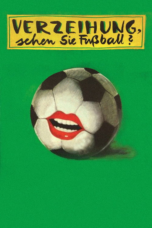 Movie poster for Verzeihung, sehen Sie Fußball? (1983)