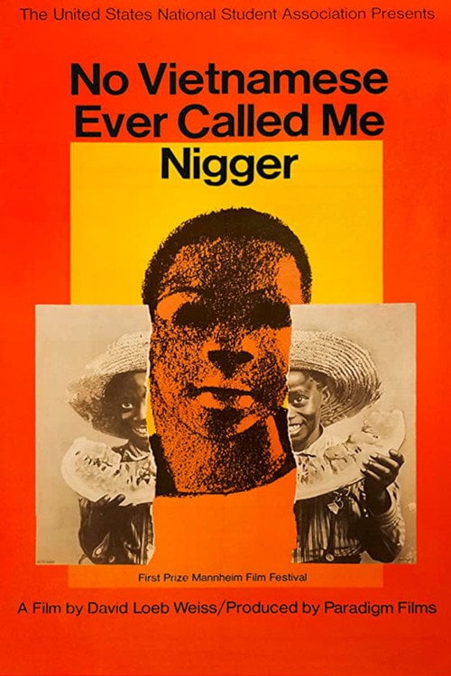 Movie poster for No Vietnamese Ever Called Me Nigger (1968)