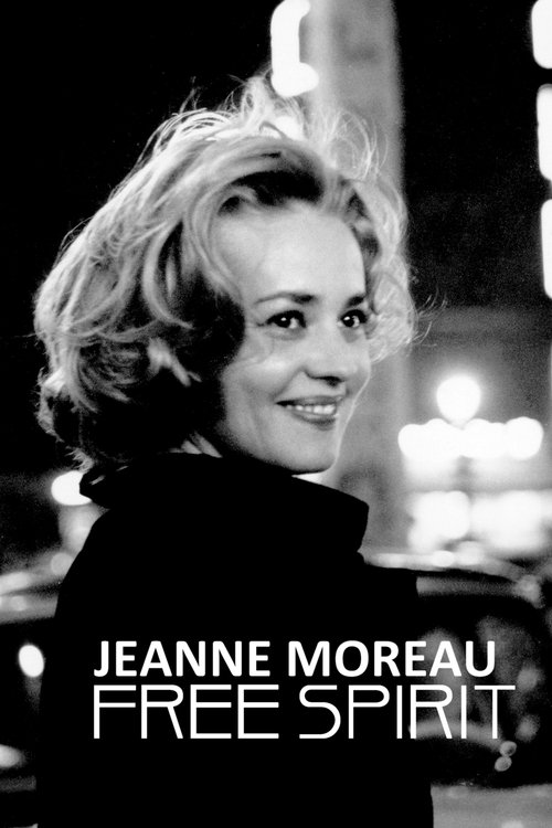 Movie poster for Jeanne Moreau: Free Spirit (2018)