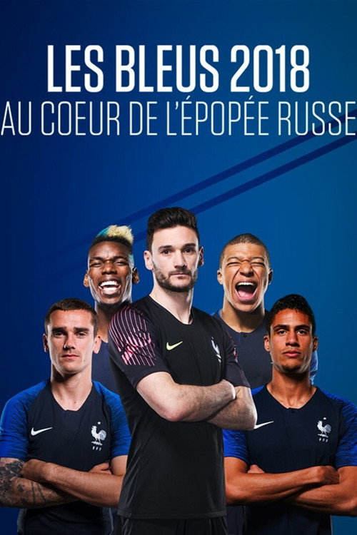 Movie poster for Les Bleus 2018: The Russian Epic (2018)