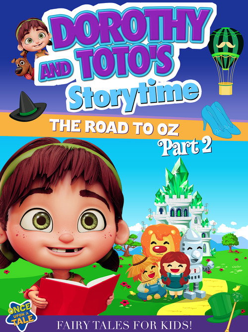 Movie poster for Dorothy And Toto's Storytime: The Road To Oz Part 2 (2023)