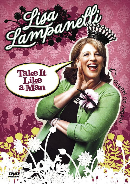 Movie poster for Lisa Lampanelli: Take It Like a Man (2005)