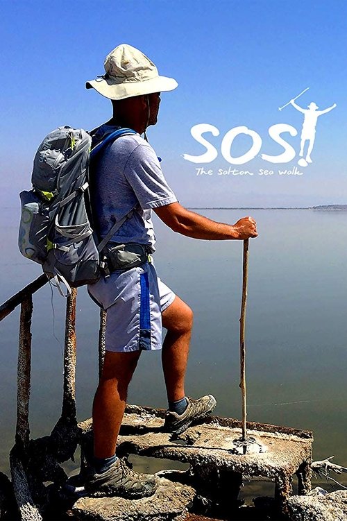 Movie poster for SOS: The Salton Sea Walk (2017)