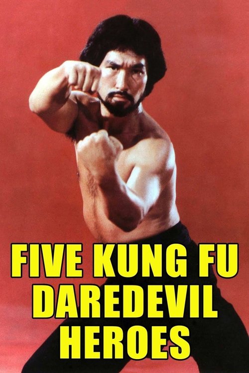 Movie poster for Five Kung Fu Daredevil Heroes (1977)