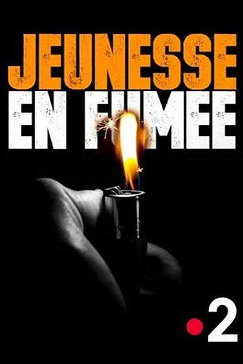 Movie poster for Jeunesse en fumée (2019)