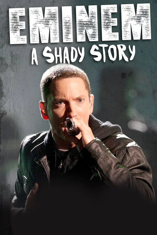 Movie poster for Eminem: A Shady Story (2019)