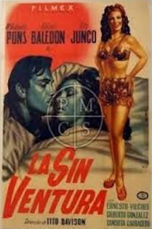 Movie poster for La sin ventura (1948)