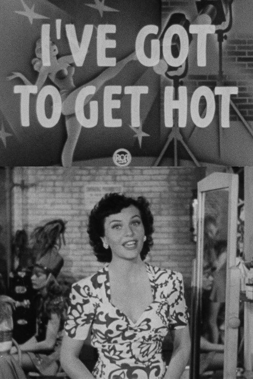 Movie poster for I've Got To Get Hot (1942)
