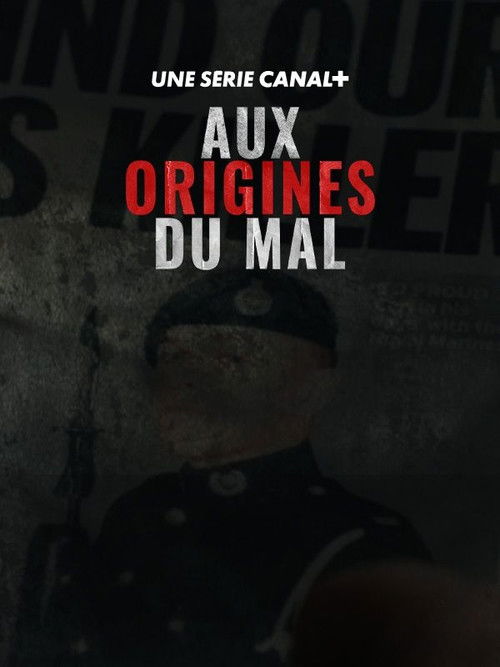 Series poster for Aux origines du mal (2026)