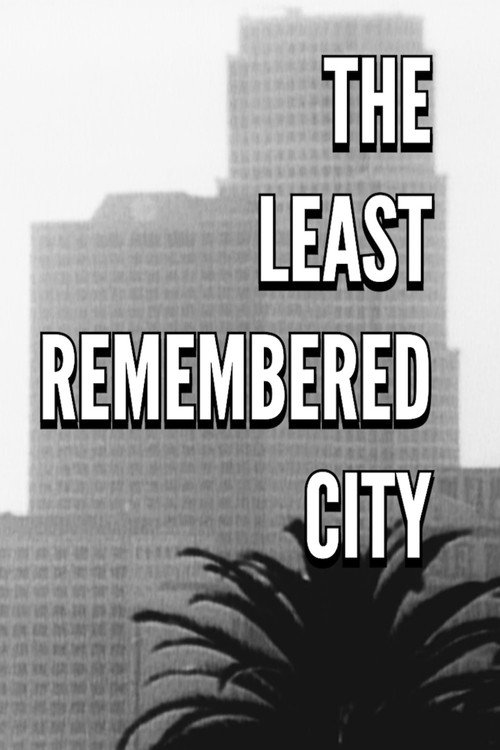 Movie poster for The Least Remembered City (1998)