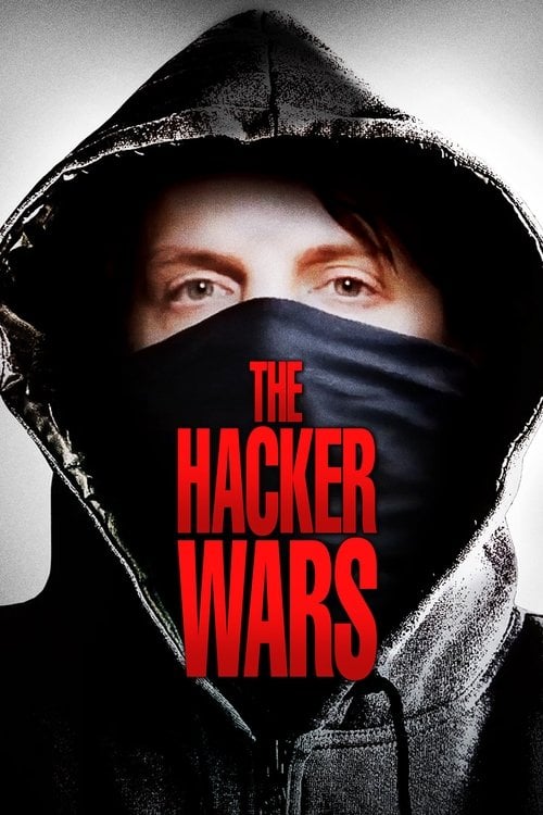 Movie poster for The Hacker Wars (2014)