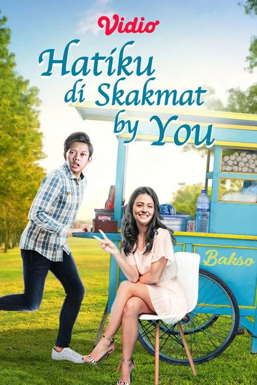 Movie poster for Hatiku Di Skakmat By You (2019)