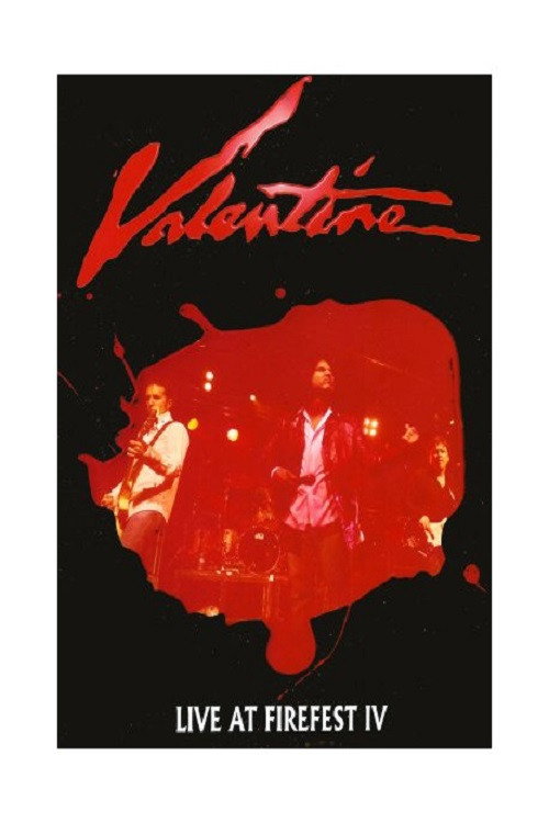 Movie poster for Valentine Live At Firefest IV (2008)