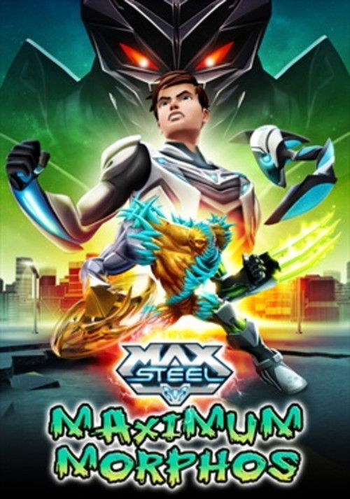 Movie poster for Max Steel Maximum Morphos (2015)