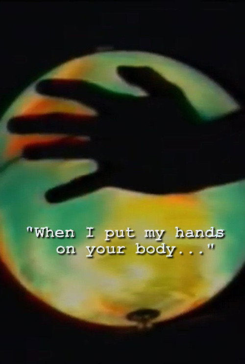 Movie poster for When I Put My Hands on Your Body (1989)