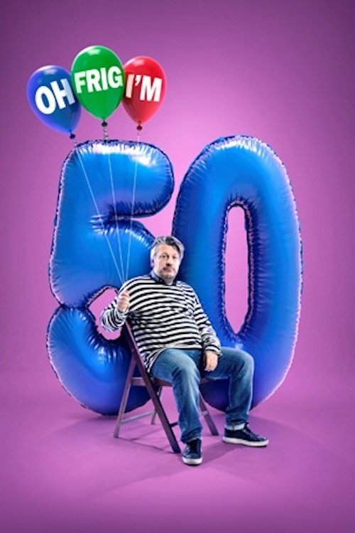 Movie poster for Richard Herring: Oh Frig, I'm 50! (2018)