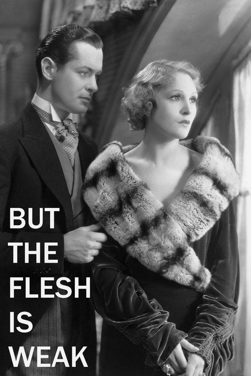 Movie poster for But the Flesh Is Weak (1932)